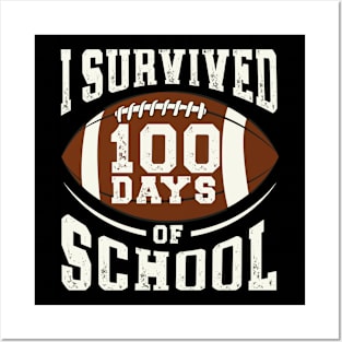 I Survived 100 Days Of school Party Cute American football Posters and Art